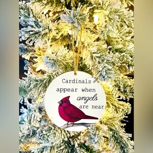 *Cardinals Appear When Angels Are Near Cardinal Sentiment Ornament